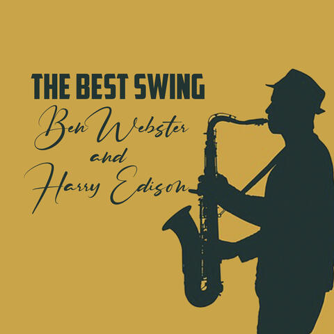 The Best Swing, Ben Webster and Harry Edison