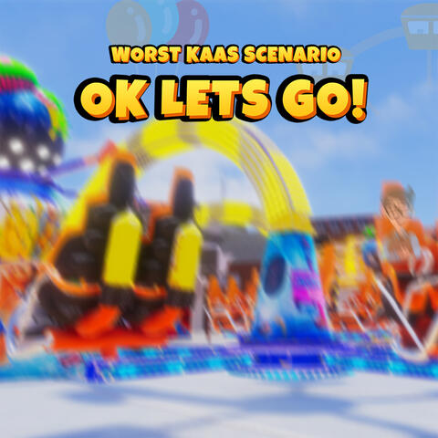 OK LETS GO!