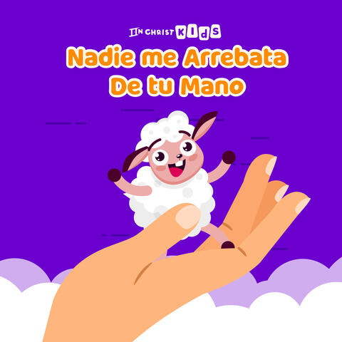 Nadie me arrebata de tu mano