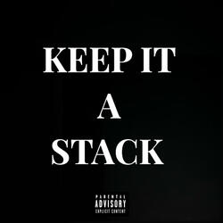 Keep It a Stack