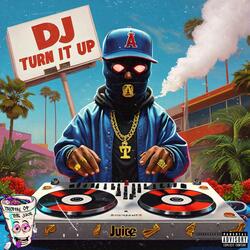 Dj Turn It up