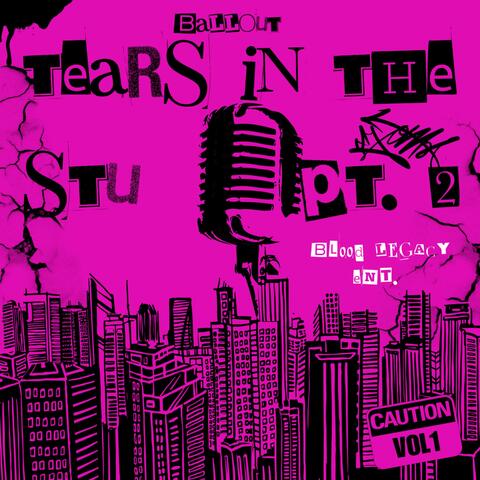 Tears In The Stu Pt. 2