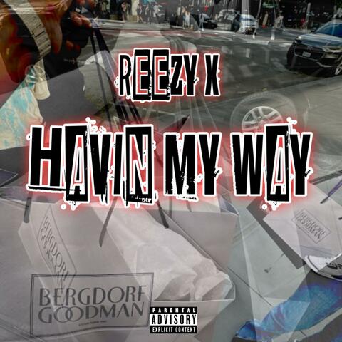 Havin My Way
