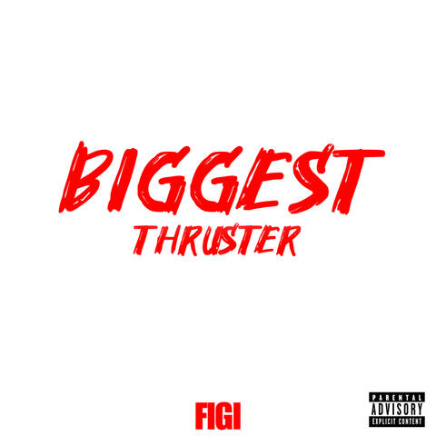 Biggest Thruster