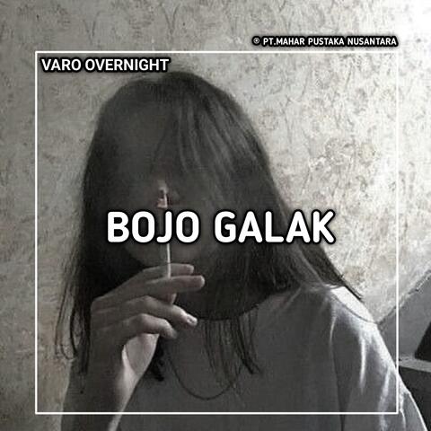 Bojo Galak