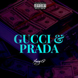 Gucci & Prada