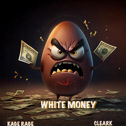 White Money