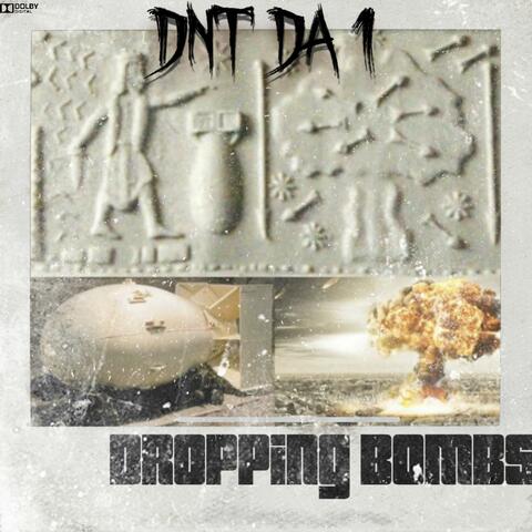 DROPPING BOMBS