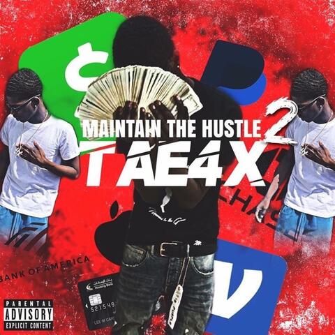 Maintain The Hustle 2