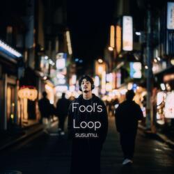 Fool’s Loop