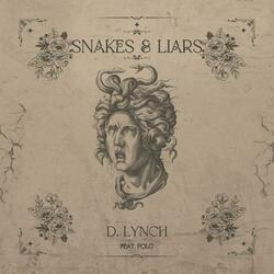 Snakes & Liars