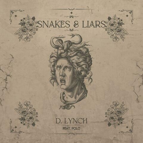 Snakes & Liars