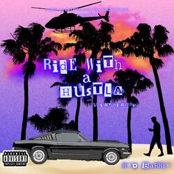 Ride With A Hustla