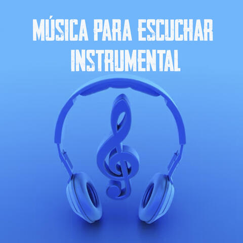 Música para escuchar (Instrumental)