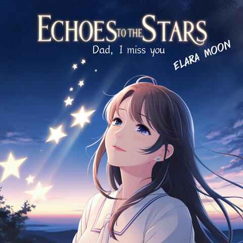 Echoes to the Stars