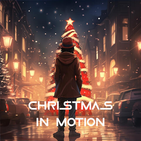 Christmas in Motion