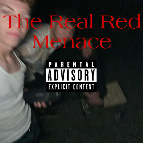 The Real Red Menace