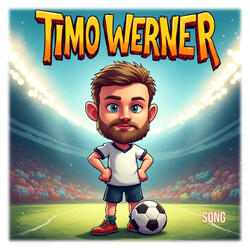 Timo Werner Song