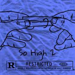 So High 2