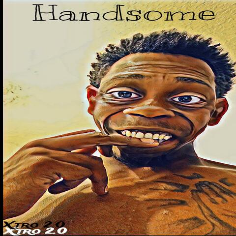 Handsome