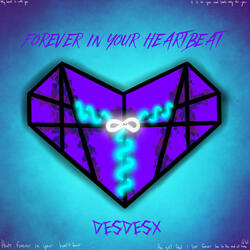 Forever in Your Heartbeat