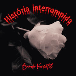 História interrompida