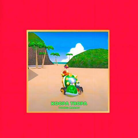 KOOPA TROPA