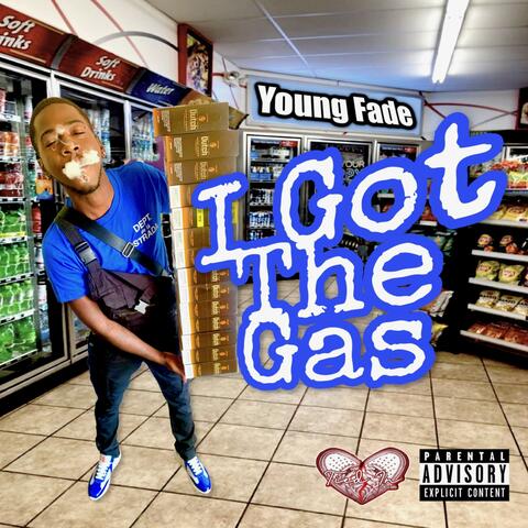 I Got The Gas