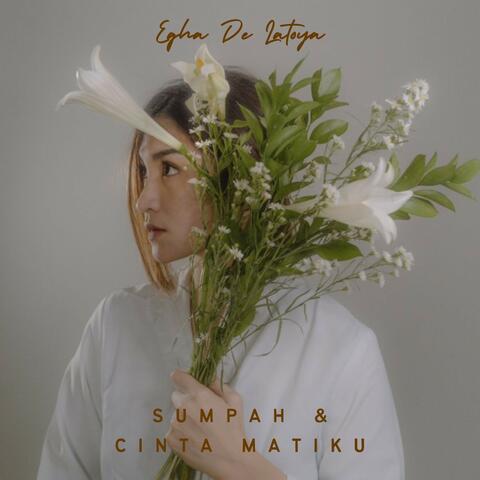 Sumpah & Cinta Matiku