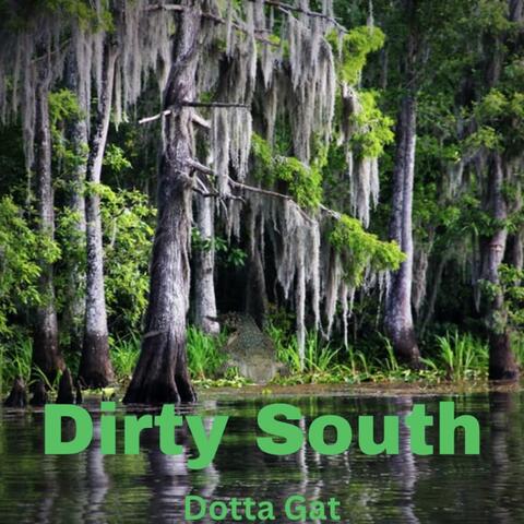 Dirty South