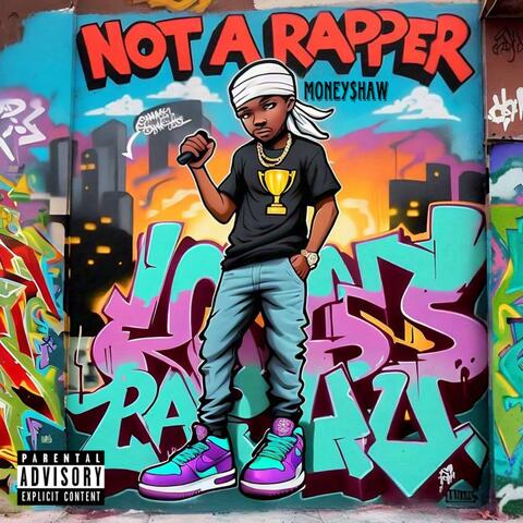 Not A Rapper