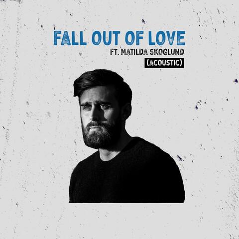 Fall Out Of Love