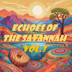Echoes of the Savannah.Vol.3