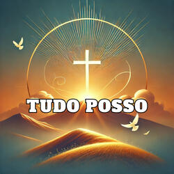 Tudo Posso