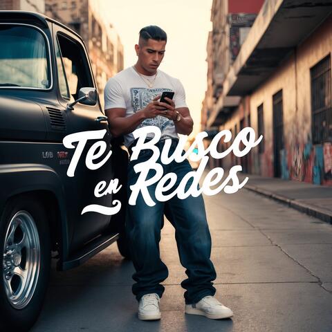 Te Busco En Redes