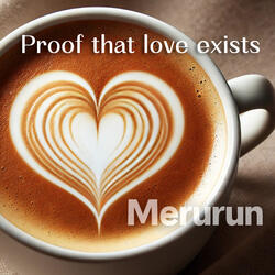 Proof that love exists