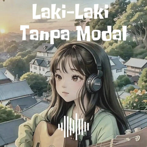 Laki-Laki Tanpa Modal