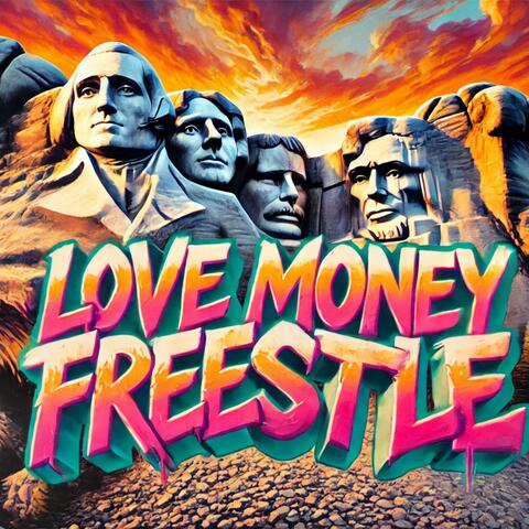 Love Money Freestyle