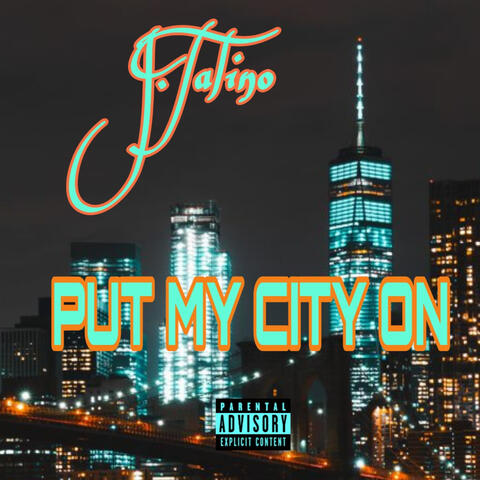 Put My City On