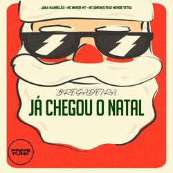 Bregadeira Já Chegou O Natal