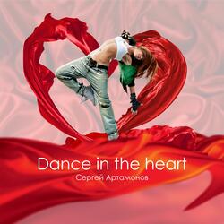 Dance in the heart