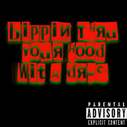 bippin Thru Your Hood Wit A Drac