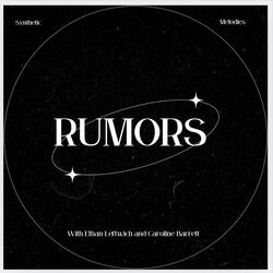 Rumors