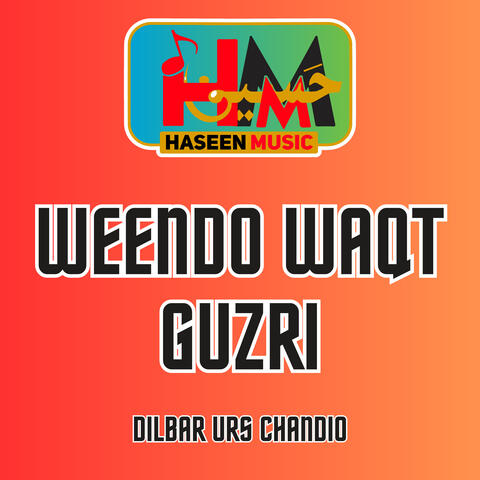 Weendo Waqt Guzri