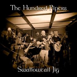 The Hundred Pipers & Swallowtail Jig