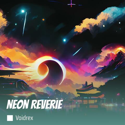 Neon Reverie