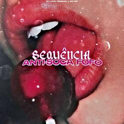 Sequência Anti-Soca Fofo