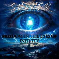 Freedom in the eyes of infinity