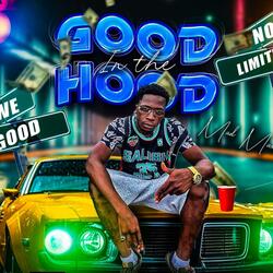 Good In The Hood