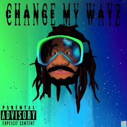 Change My Wayz